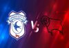 Nhận định tỷ lệ Cardiff City vs Derby County, 02h45 ngày 2/3