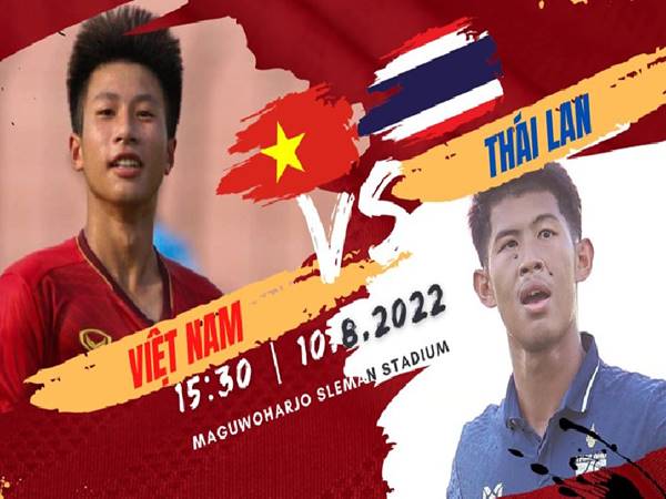 Nhận định kết quả U16 Thái Lan vs U16 Việt Nam, 15h30 ngày 10/8