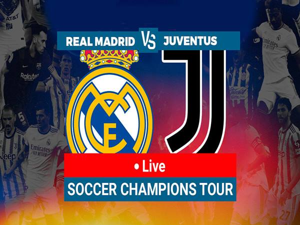 Nhận định Juventus vs Real Madrid