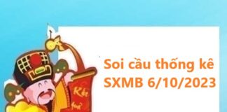 Thống kê thống kê SXMB 6/10/2023