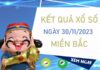 Soi cầu XSMB 30/11/2023 chốt cặp xỉu chủ đẹp miền Bắc