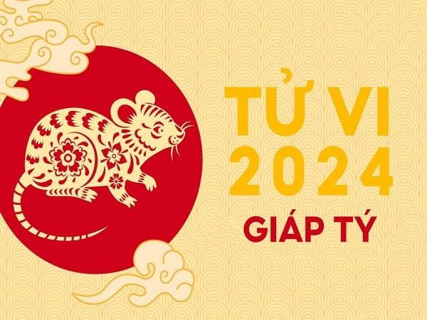 Tử vi vận hạn tuổi Giáp Tý năm 2024