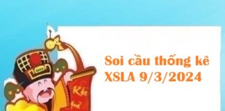 Thống kê thống kê XSLA 9/3/2024